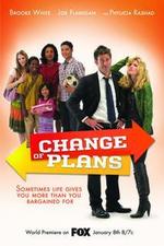 Watch Change of Plans online free.