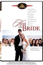Watch Kiss the Bride online free. Kiss the Bride poster