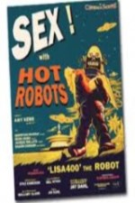 Watch Sex! With Hot Robots online free.