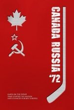 Watch Canada Russia '72 online free.