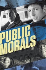 Смотреть Public Morals онлайн бесплатно.