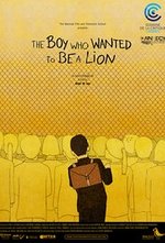 Смотреть The Boy Who Wanted to Be a Lion онлайн бесплатно.